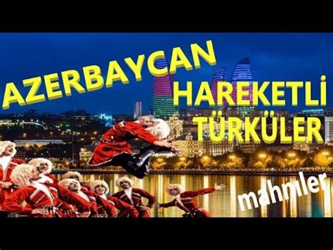 Azeri türküler hareketli